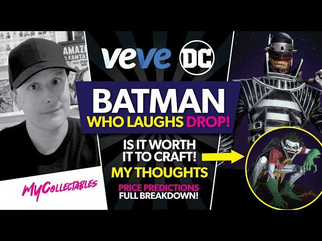 DC's BATMAN Who Laughs Drop on Veve! Worth It to Craft? My Review and Predictions!!