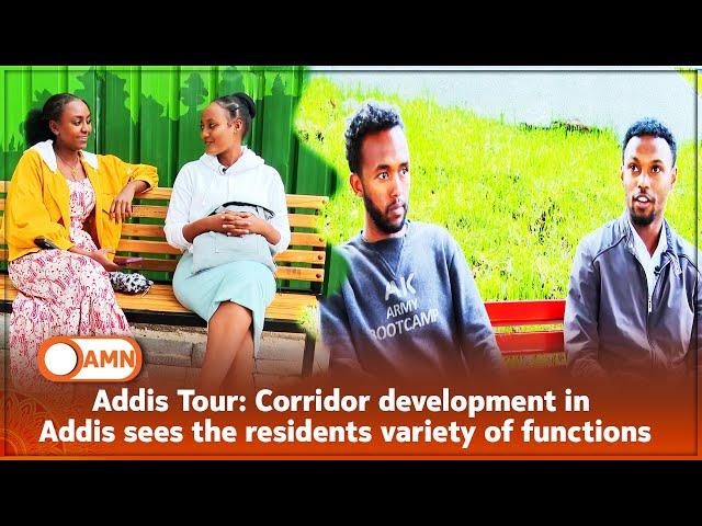 Addis Tour: Corridor development in Addis sees the residents variety of functions