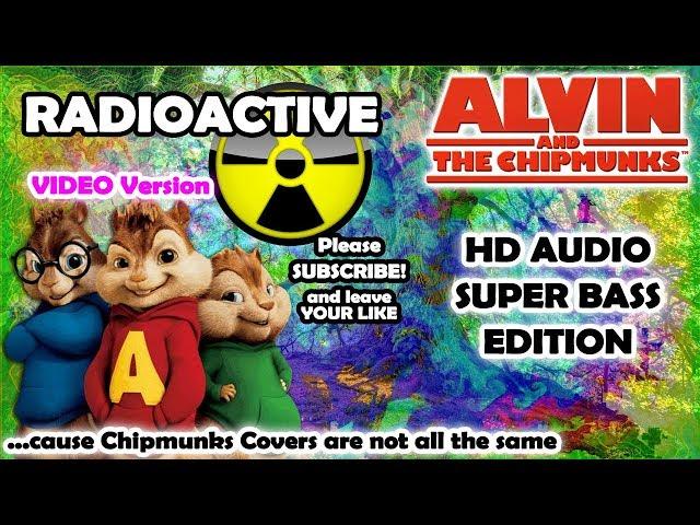 OLD - Radioactive ️ (Alvin and Chipmunks HD COVER) - Imagine Dragons