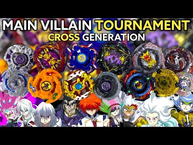 ALL Main ANTAGONISTS CrossGen TOURNAMENT | Every GENERATION Is Here! | BEYBLADE  CROSS GENERATION