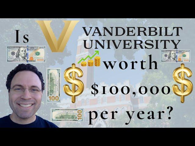 Is Vanderbilt worth $100,000 per year?