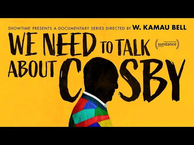 We Need To Talk About Cosby - Trailer (2022)