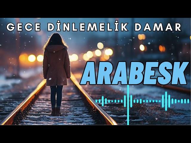 Damar'dan Kalbe Full Arabesk 33 Dk. Karışık Vol.42️