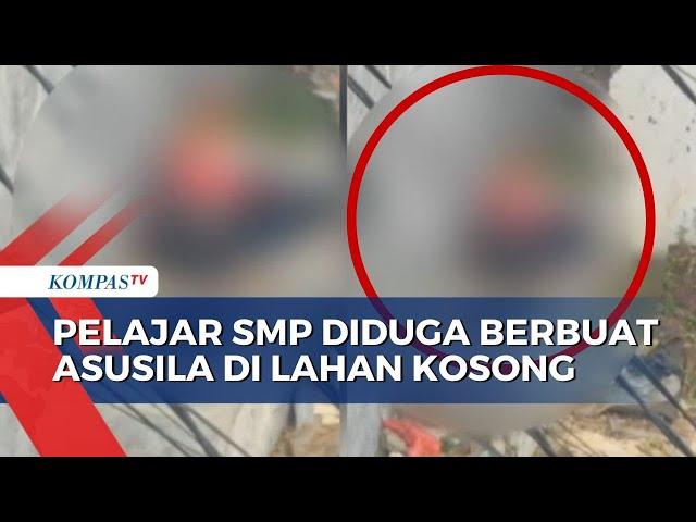 Viral, Pelajar SMP di Jaktim Diduga Nekat Berbuat 'Asusila' di Lahan Kosong