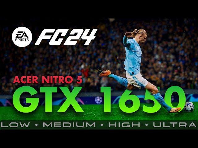 EA SPORTS™ FC 24 - GTX 1650 Benchmark | Acer Nitro 5 Gaming Test | Ryzen 5 3550H