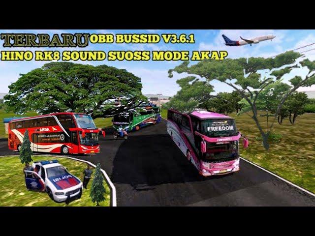 UFDATE OBB BUSSID V3.6.1 /HINO RK8 SOUND SUOSS /MODE AKAP KUALITAS HD