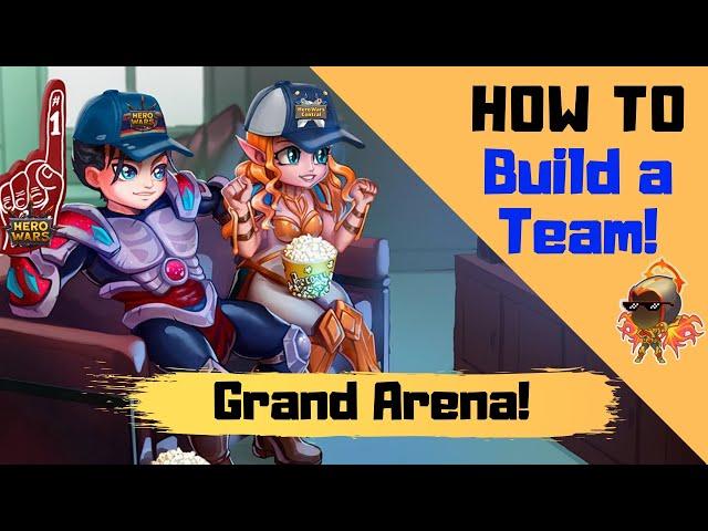 Hero Wars | How to Build a Grand Arena Team!