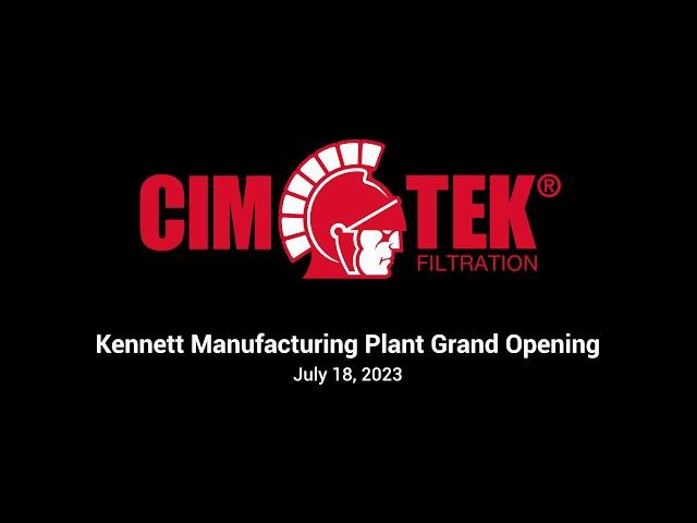 Cim-Tek Kennett Manufacturing Plant Grand Opening | Highlights