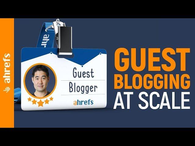 Guest Posting at Scale: Get Tons of High Quality Backlinks