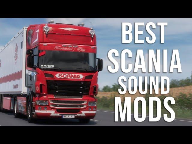 Best Scania Sound Mods - Euro Truck Simulator 2