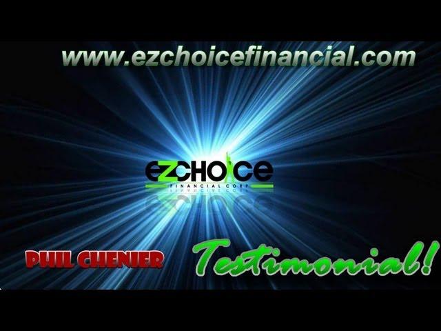 EZ Choice Financial Credit Repair Testimonial By Phil Chenier