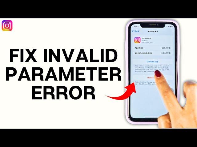 How To Fix Instagram Invalid Parameter Error 2024 (EASY)