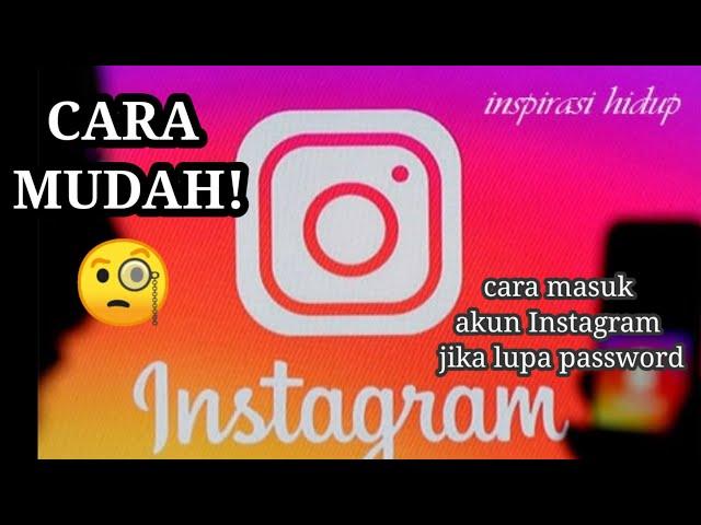 CARA AMPUH !! / Cara Masuk IG Yang Lupa Kata Sandi