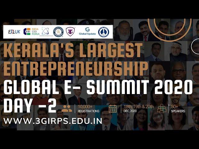 Kerala's Largest Entrepreneurship Global E-Summit 2020 Day -2