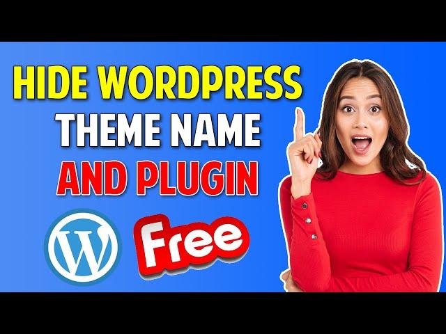 How To Hide WordPress Theme Name and Plugins Easily 2021 | How to HIDE THEME NAME in Wordpress