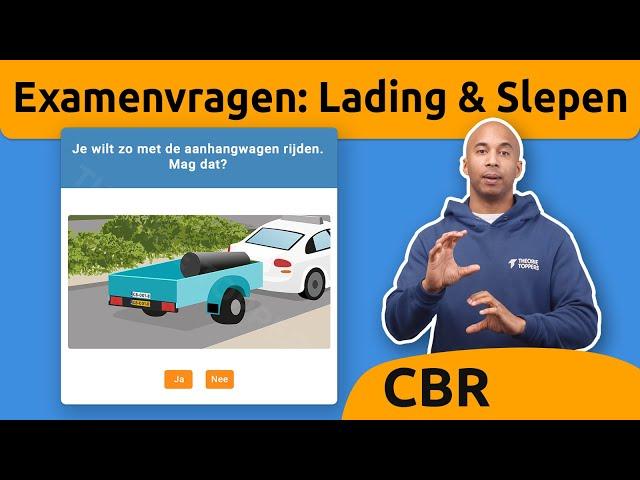 CBR Examenvragen - Lading en slepen van voertuigen