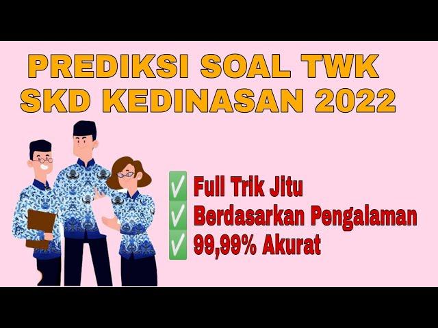 SOAL SOAL TWK SKD KEDINASAN SESUAI FR CPNS 2021