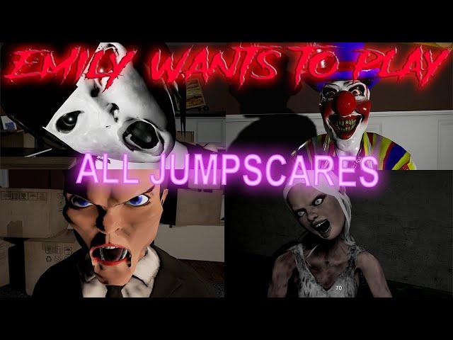 Emily Wants To Play  All Jumpscares