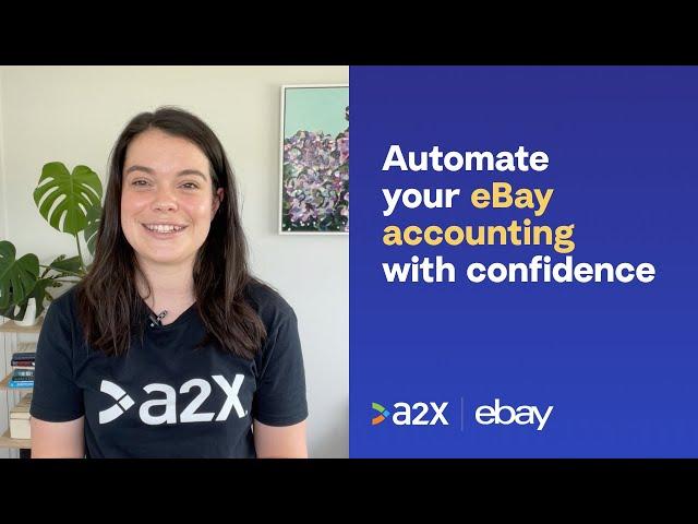 Automate your eBay accounting with A2X