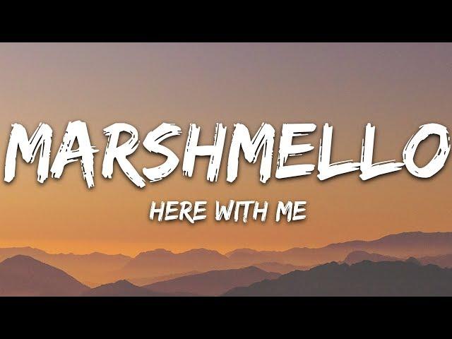 Marshmello, CHVRCHES - Here With Me (Lyrics)