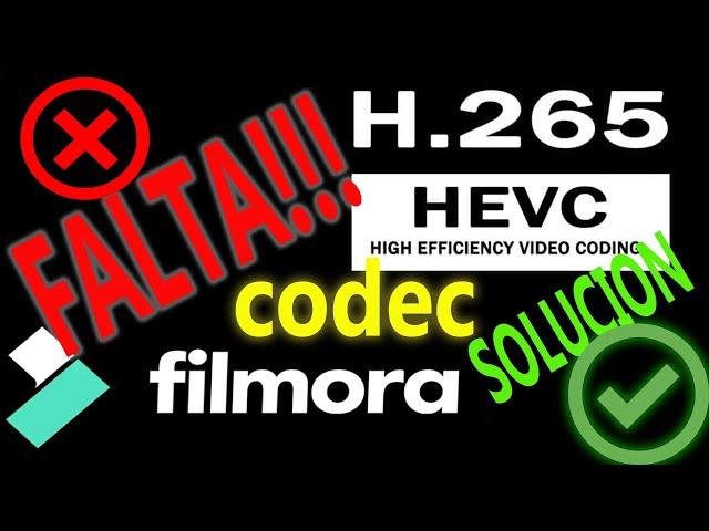 Filmora Codec HEVC + SOLUCION 2023