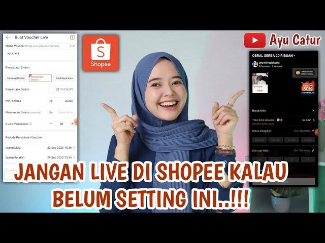 JANGAN LIVE DI SHOPEE JIKA BELUM SETTING INI..!! CARA LIVE DI SHOPEE BIAR RAME & BANYAK YANG CEKOUT