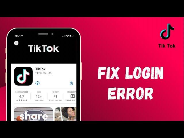 How to Fix Tiktok Login Error on iPhone | 2021