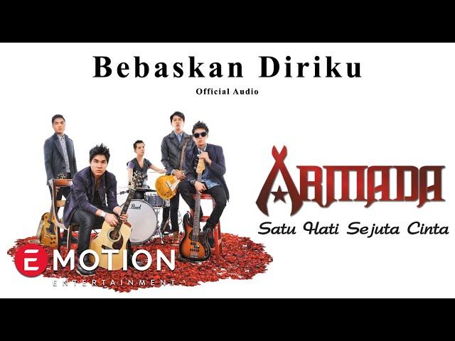 Armada - Bebaskan Diriku (Official Audio)