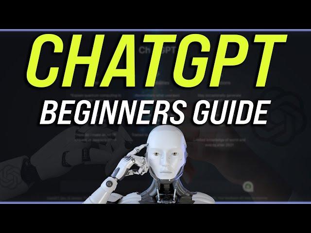 How to Use ChatGPT -  Beginner's Guide
