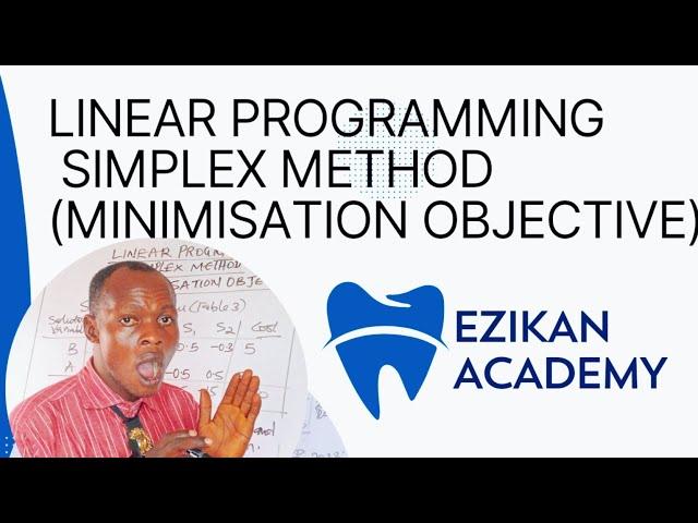 Linear Programming (Simplex Method): Minimisation Problem/Performance Management/Operation Research