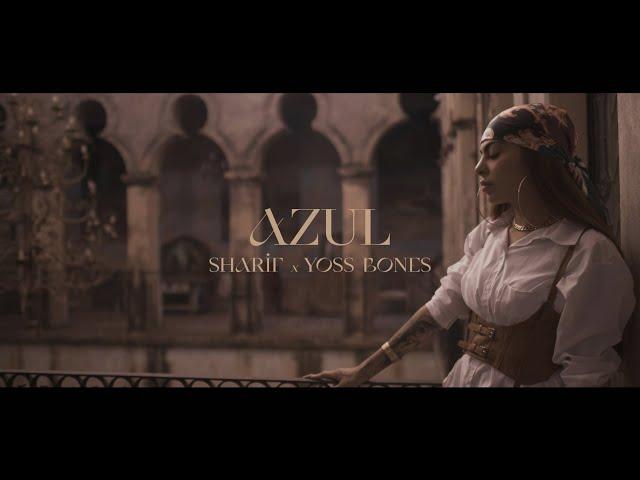 SHARIF & YOSS BONES - AZUL (Videoclip Oficial)