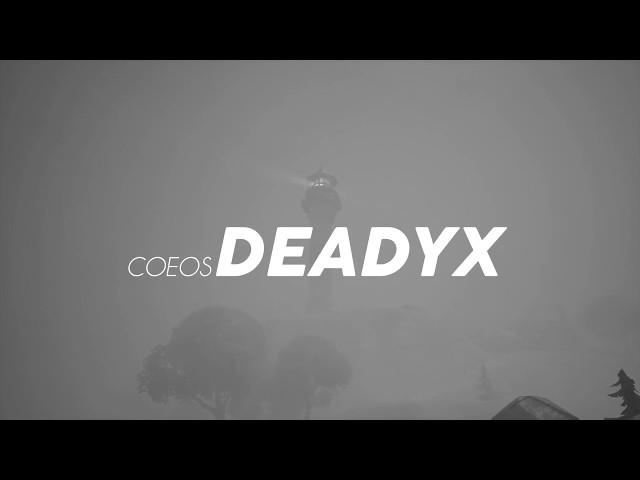 Deadyx highlight #1