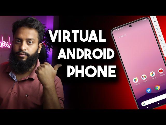 How To Get Virtual Android Phone In Windows PC