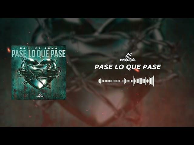 GAMA FT Z2H [PASE LO QUE PASE] ALL RÉCORDS MUSIC  ( AUDIO)