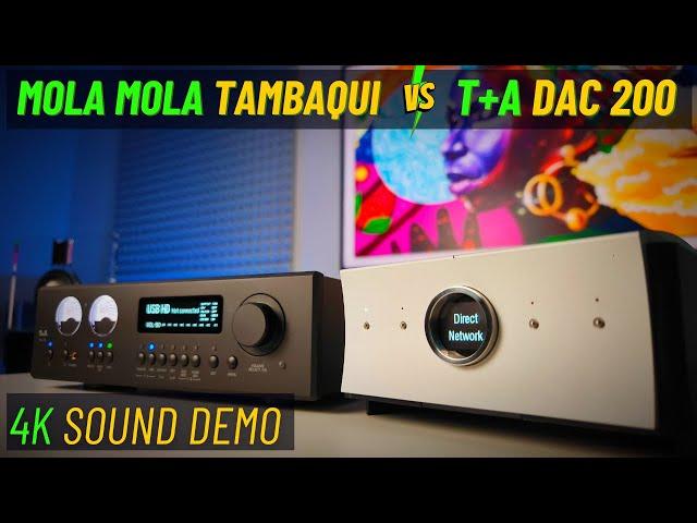 MOLA MOLA TAMBAQUI vs T+A DAC 200 - Two High End DACs Tested!