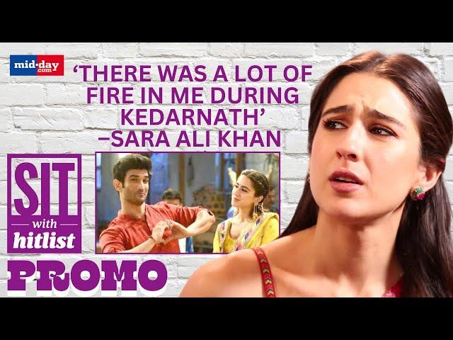 Sara Ali Khan takes a pause when asked about Sushant Singh Rajput | Sit With Hitlist | Promo