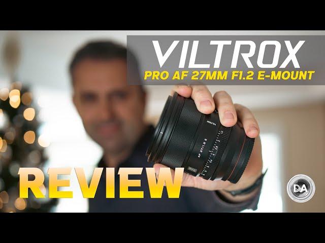 Viltrox Pro AF 27mm F1.2 E-mount Review: Better than Ever on Sony