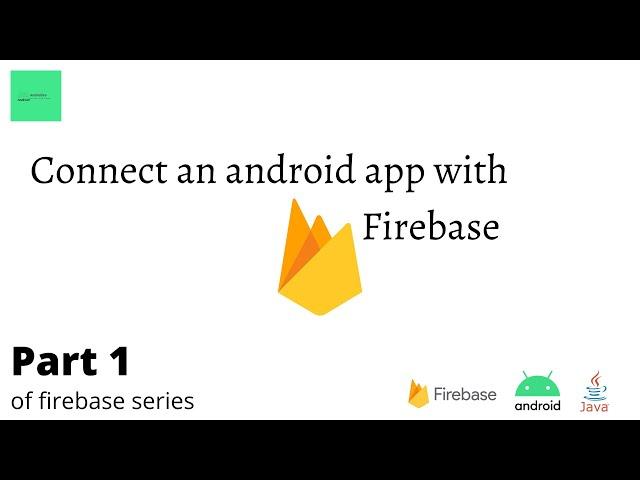 How to connect an android app with firebase for beginners || android studio || Firebase part 1