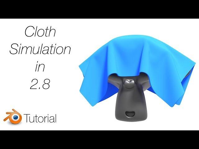 [2.8] Easy Cloth Simulation Tutorial in Blender