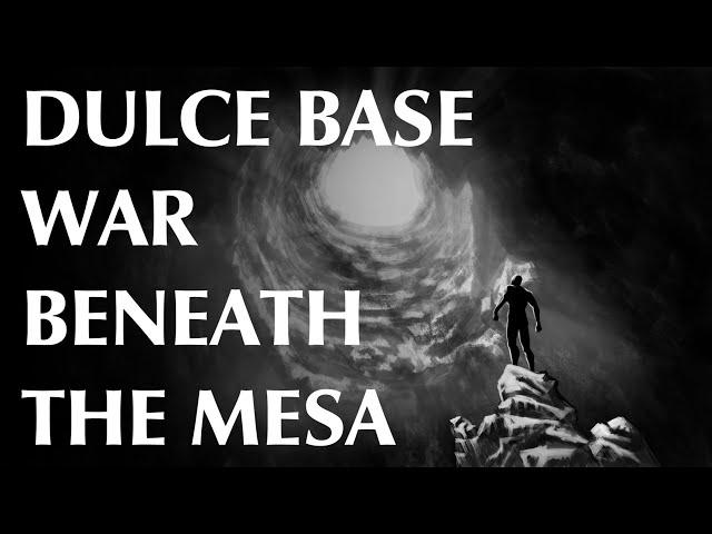 Dulce Base - Part Two | War Beneath the Mesa