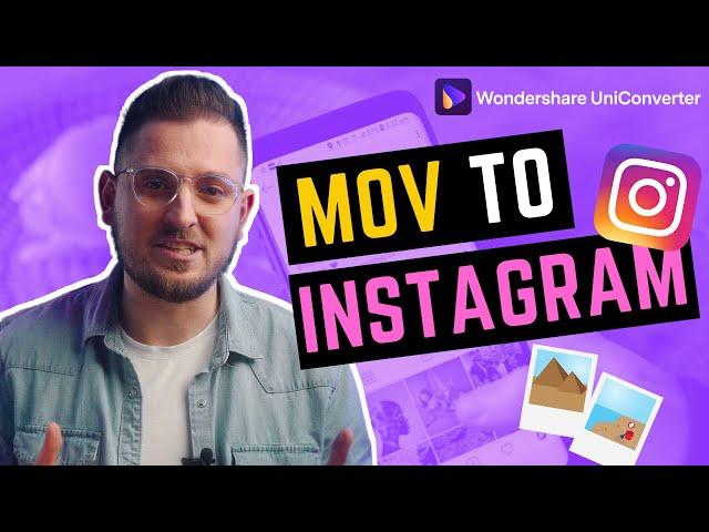 Why Can't Upload Video on Instagram? Convert MOV to Instagram Format