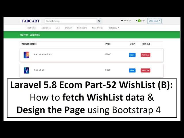 Laravel5.8 Ecom Part-52 WishList (B): How to fetch WishList data & Design the Page using Bootstrap 4