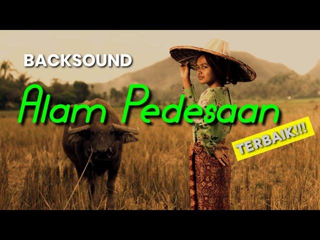 Backsound Alam Pedesaan Terbaik!!! | No Copyright