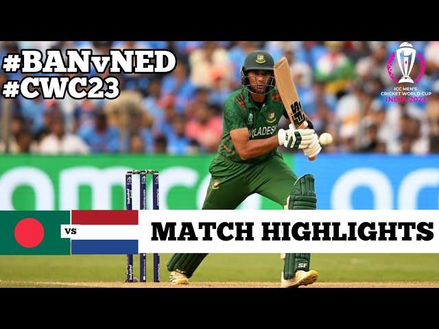 Bangladesh vs Netherland World Cup 2023 28th Match Highlights | 28 Oct 2023 | BAN vs NED Highlights