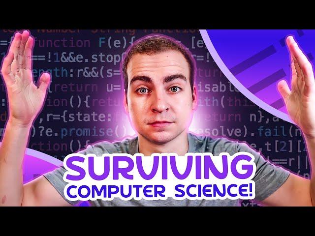 How To Survive a Computer Science Degree