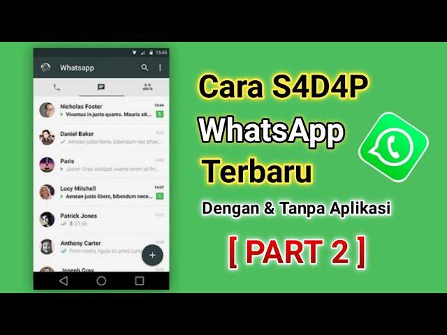 Cara Sadap WA Terbaru Dengan & Tanpa Aplikasi !