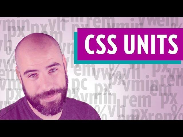 CSS Units (CSS Lengths: rems, ems, pixels, percents, and more)