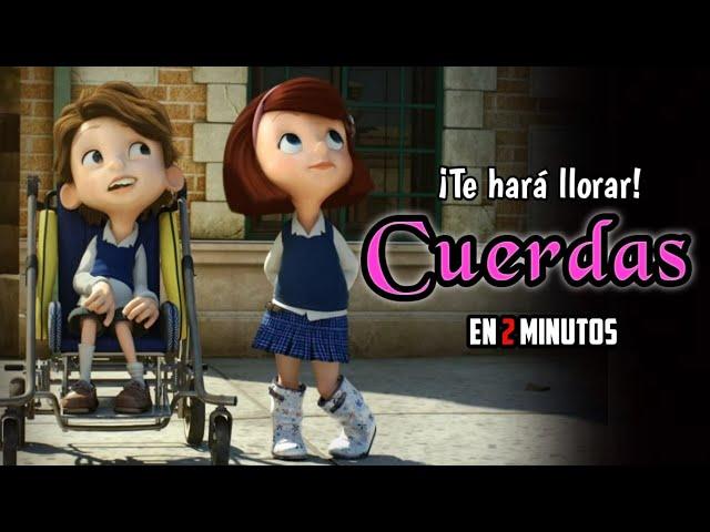 Cuerdas (Un Triste Cortometraje) en 2 Minutos