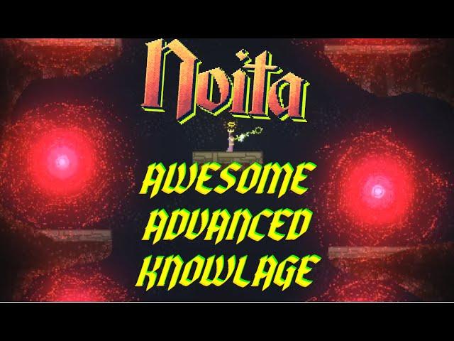 8 Highly Advanced Noita Tips/Tricks and Curiosities