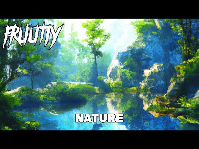 Fruutiy - Nature (OFFICAL MUSIC VIDEO)